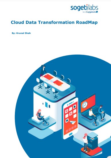 Whitepaper Cloud Data Transformation Roadmap Sogeti Labs Whitepaper Cloud Data Transformation Roadmap Sogeti Labs